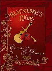 Blackmore's Night : Castles & Dreams
